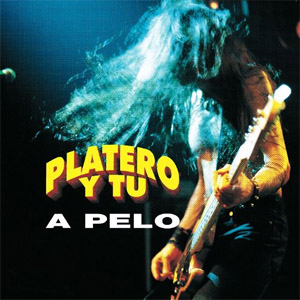 Disco A Pelo de Platero Y Tú