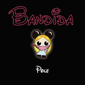 Disco Bandida de Pole