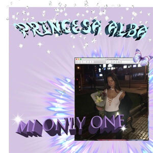 Disco Mi Only One de Princesa Alba