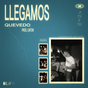 Disco Llegamos de Quevedo