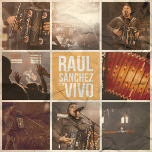 Disco Raúl Sánchez En Vivo  de Raúl Sánchez