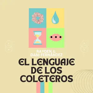 Álbum El Lenguaje de los Coleteros de Rayden