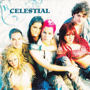 Disco Celestial de RBD - Rebelde