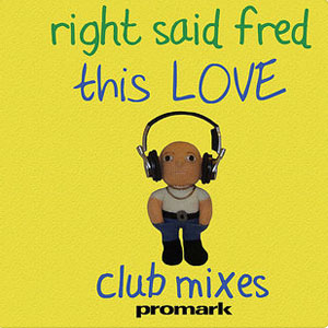 Disco This Love - EP de Right Said Fred