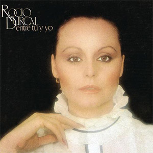 Disco Entre Tú Y Yo de Rocío Dúrcal