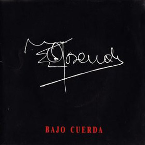 Disco Bajo Cuerda de Rosendo Mercado