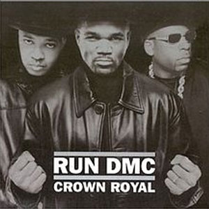 Disco Crown Royal de Run D.M.C.