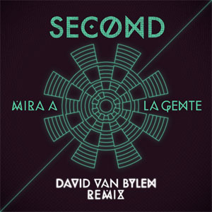 Disco Mira a la Gente (David Van Bylen Remix) de Second
