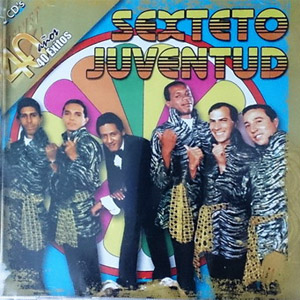 Disco 40 Éxitos de Sexteto Juventud