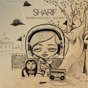 Disco Insomnios, Nostalgias Y Descartes de Sharif