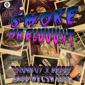 Disco Smoke Ma Blunt de Soda Boy