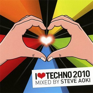 Disco I Love Techno 2010 de Steve Aoki