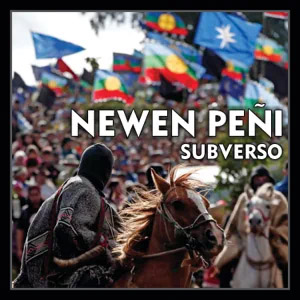 Disco Newen Peñi de SubVerso