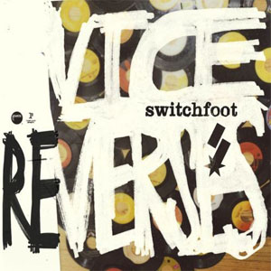 Disco Vice Re-Verses de Switchfoot