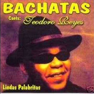Disco Lindas Palabritas de Teodoro Reyes