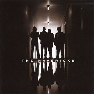Disco The Mavericks de The Mavericks