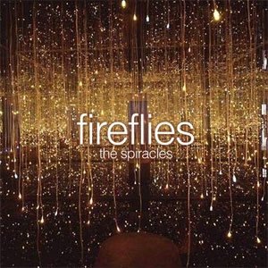 Disco Fireflies de The Spiracles