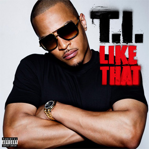 Disco Like That de T.I.