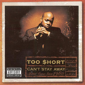 Disco Can't Stay Away de Too Short
