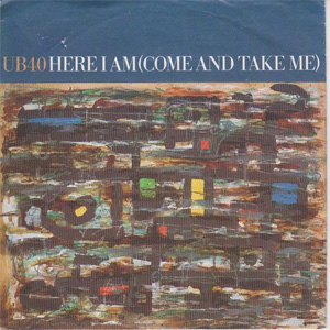 Disco Here I Am (Come And Take Me) de UB40