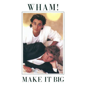 Disco Make It Big de Wham!