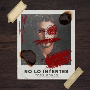Disco No Lo Intentes de Yoss Bones