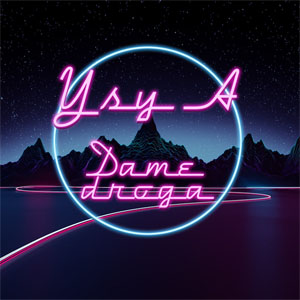 Disco Dame Droga  de YSY A