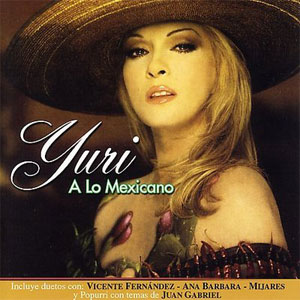 Disco A Lo México de Yuri