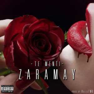 Disco Te Mentí de Zaramay
